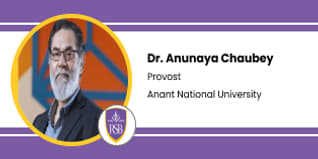 Anant National University, Ahmedabad, Provost: Dr. Anunaya Chaubey Interview